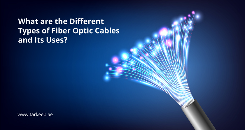 What Are The Different Types Of Fiber Optic Cables Tarkeeb